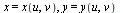 x = x(u, v), y = y(u, v)